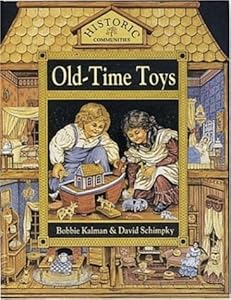 Old time Toys (Historic Communities)
