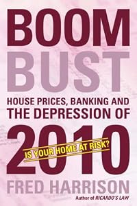 Boom Bust: House Prices, Banking and the Depression of 2010