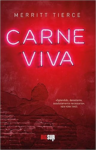 Merritt Tierce - Carne viva (2015)