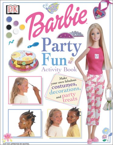 Barbie Party Fun Activity Book by DK Publishing