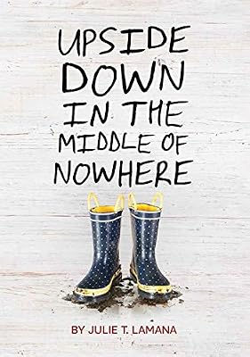 Upside Down in the Middle of Nowhere