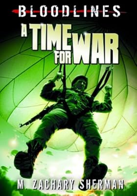 A Time for War (Bloodlines)