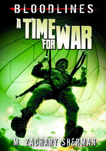 A Time for War (Bloodlines) by Fritz Casas