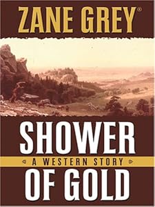 Shower of Gold: A Western Story