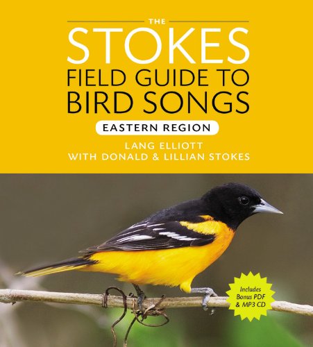 Stokes Field Guide to Bird Songs: Eastern Region by Donald Stokes