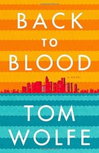 Back to Blood: A Novel