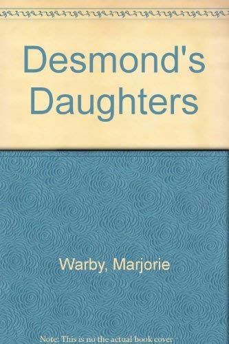 Desmond's Daughters (U) by Marjorie Warby