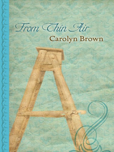 From Thin Air: A Black Swan Historical Romance by Carolyn Brown