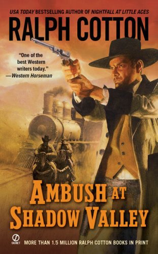 Ambush at Shadow Valley by Ralph W Cotton