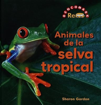 Animales de La Selva Tropical (Rebus Animals in the Wild) (Spanish Edition)