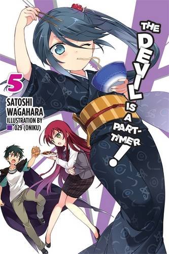 The Devil Is a Part-Timer, Vol. 5 - light novel by Satoshi Wagahara