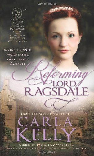 Reforming Lord Ragsdale by Carla Kelly