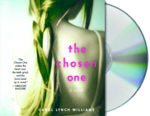 The Chosen One by Carol Lynch Williams