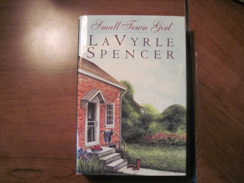 Small Town Girl by LaVyrle Spencer