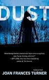 Dust by Joan Frances Turner (2011-10-04)