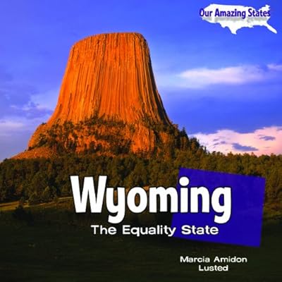 Wyoming: The Equality State