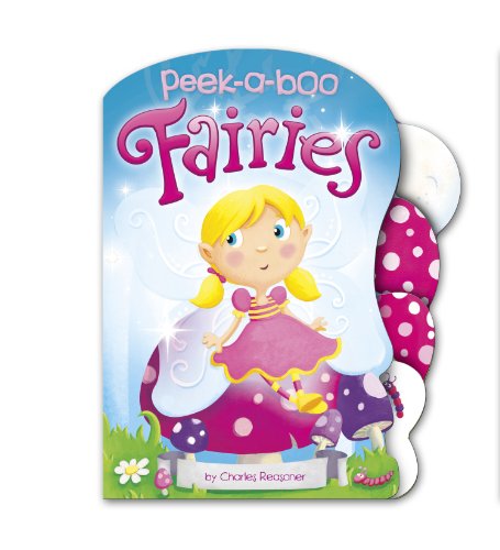 Peek-a-Boo Fairies by Charles Reasoner