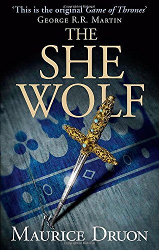 The She-Wolf by Maurice Druon