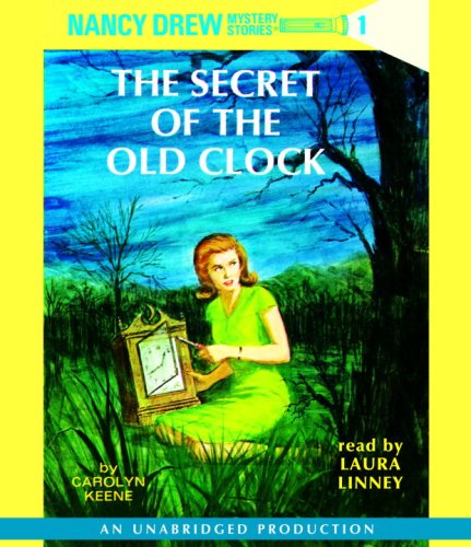 Nancy Drew #1: The Secret of the Old Clock by Carolyn Keene