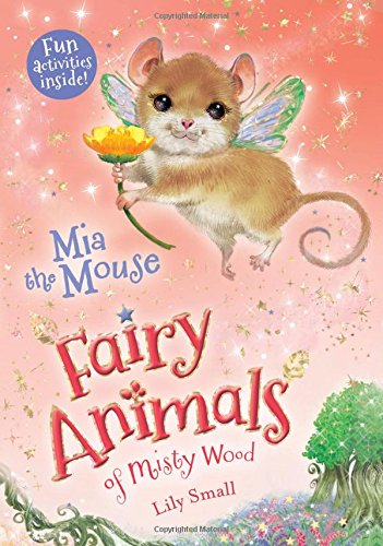 Mia the mouse by Lily Small