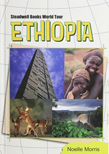 Ethiopia (Steadwell Books World Tour) by Noelle Morris
