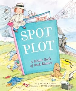 Spot the Plot: A Riddle Book of Book Riddles