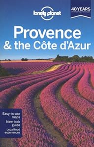 Lonely Planet Provence &amp; the Cote d'Azur by Emilie Filou