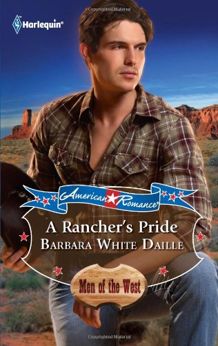 A Rancher's Pride by Barbara White Daille