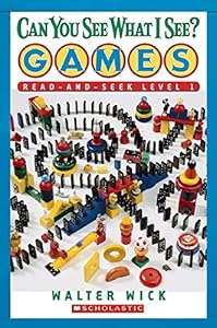 Scholastic Reader Level 1: Can You See What I See? Games: Read-and-Seek