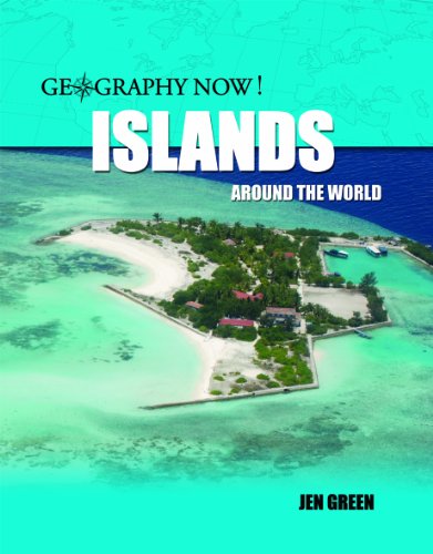 Islands Around the World by Jen Green