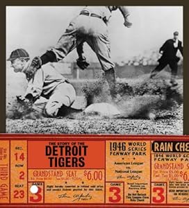 The Story of the Detroit Tigers