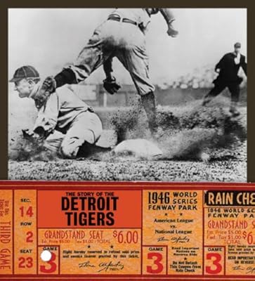 The Story of the Detroit Tigers