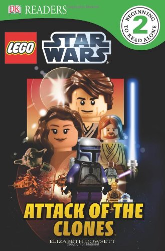 DK Readers: LEGO Star Wars: Attack of the Clones by Elizabeth Dowsett