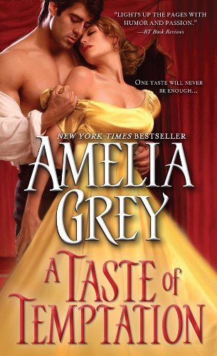 A Taste of Temptation by Amelia Grey