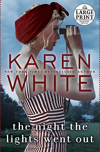 The Night the Lights Went Out by Karen White