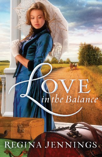Love in the Balance by Regina Jennings