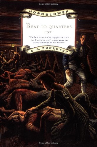 Hornblower: Beat to Quarters by C. S. Forester