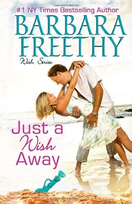 Just A Wish Away: Wish Series, Book #2