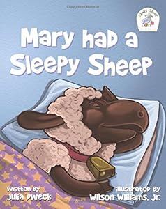 Mary had a Sleepy Sheep by Julia Dweck