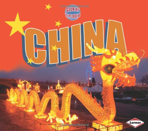 China (Country Explorers) by Janet Riehecky