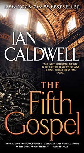 The Fifth Gospel: A Novel by Ian Caldwell