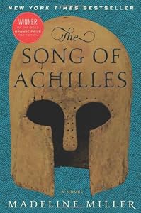 The Song of Achilles: A Novel