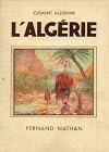 Cl&eacute;ment Alzonne. L'Alg&eacute;rie : . Illustrations en couleurs de C. Hirlemann