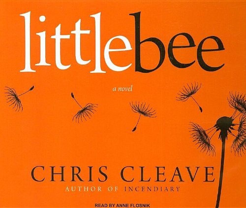 Little Bee: A Novel by Chris Cleave