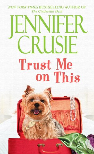 Trust Me on This (Loveswept) by Jennifer Crusie