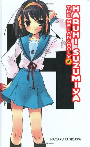 The Melancholy of Haruhi Suzumiya by Nagaru Tanigawa