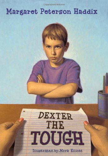 Dexter the Tough by Margaret Peterson Haddix