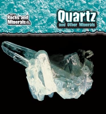 Quartz and Other Minerals