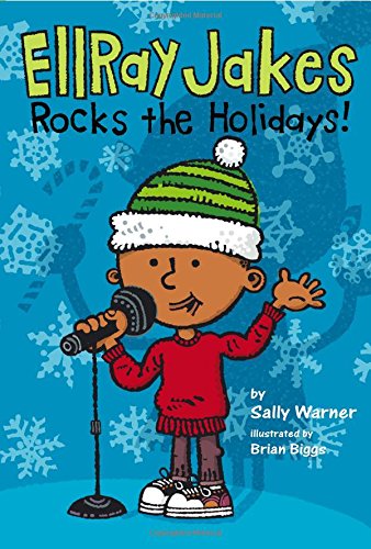 EllRay Jakes Rocks the Holidays! by Sally Warner 
			
			
		
		
		
       	 
       		
       			,