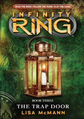 Infinity Ring Book 3: The Trap Door - Audio Library Edition by Lisa McMann